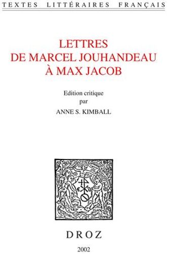 Lettres De Marcel Jouhandeau À Max Jacob