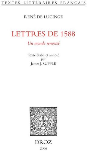 Lettres De 1588 : Un Monde Renversé