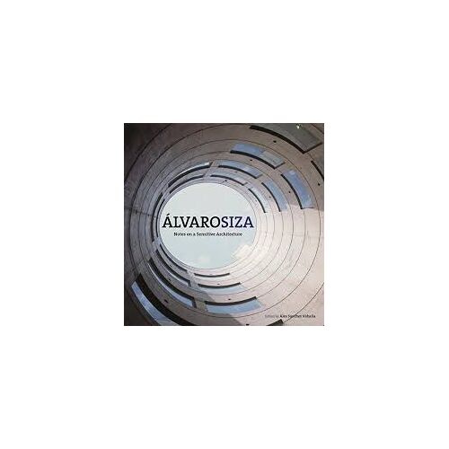 Alvarosiza / Notes On A Sensitive Architecture / Livre Architecture / Langue : Anglais