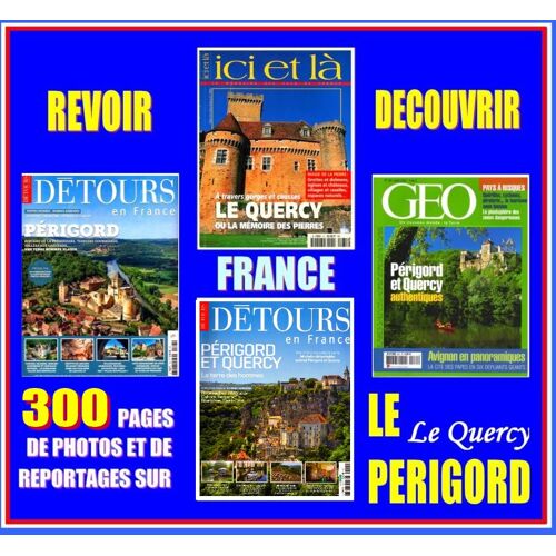 4 Revues Pour Découvrir : Le Perigord