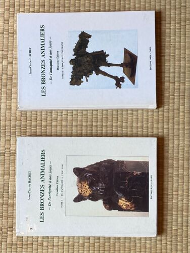 Les Bronzes Animaliers, De L’Antiquité À Nos Jours, Jean-Charles Hachet, Tomes 1 & 2