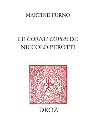 Le "Cornu Copiæ" De Niccolò Perotti