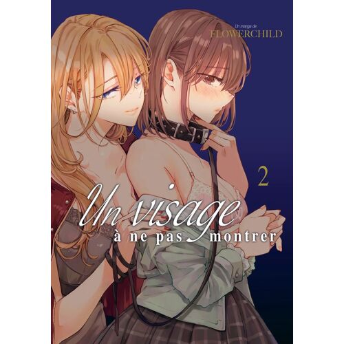 Visage À Ne Pas Montrer (Un) - Tome 2