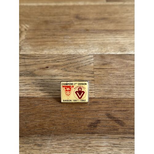 Pins Valenciennes Bordeaux Saison 1991-1992 Champions 2 Ème Division 