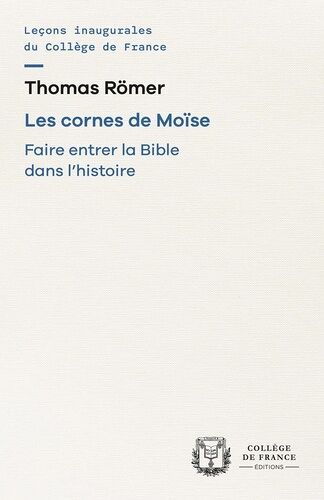 Les Cornes De Moïse - Faire Entrer La Bible Dans L'histoire