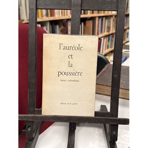 L’Auréole Et La Poussière, Henri Colombani