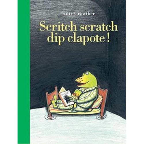 Scritch Scratch Dip Clapote !