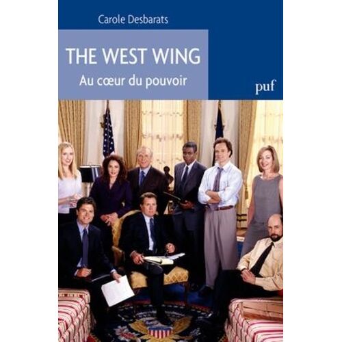The West Wing - Au Coeur Du Pouvoir