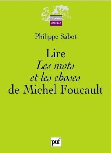 Lire Les Mots Et Les Choses De Michel Foucault