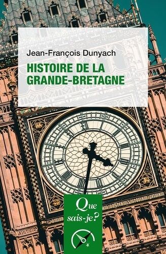 Histoire De La Grande-Bretagne - Que Sais-Je 2e Édition