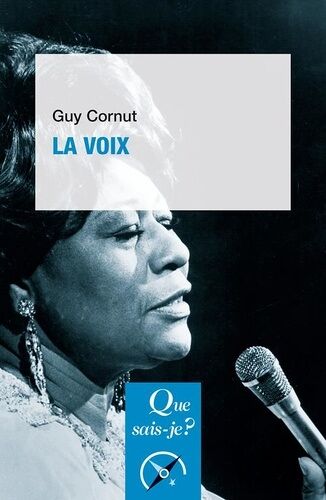 La Voix - Que Sais-Je 9e Édition