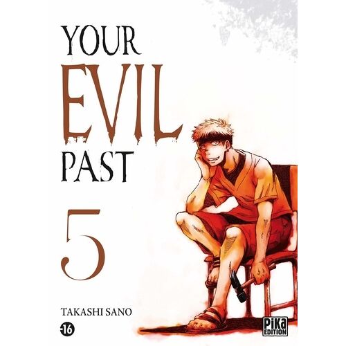 Your Evil Past - Tome 5