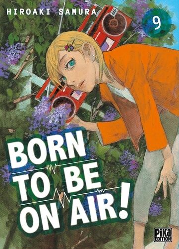 Born To Be On Air ! - Tome 9