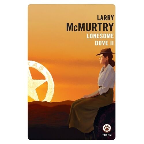 Lonesome Dove - Tome 2
