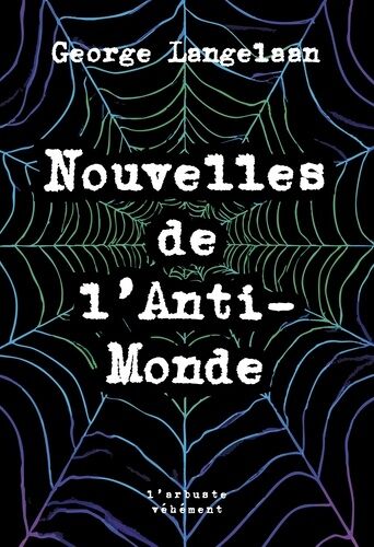 Nouvelles De L'anti-Monde