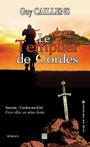 Le Templier De Cordes