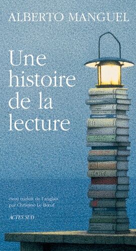 Une Histoire De La Lecture