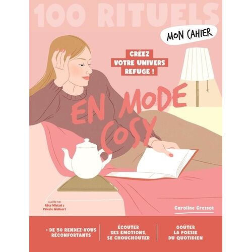 Mon Cahier 100 Rituels En Mode Cosy