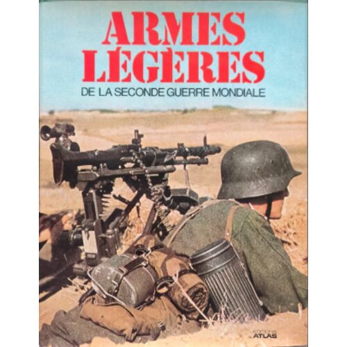 Armes Légères De La Seconde Guerre Mondiale