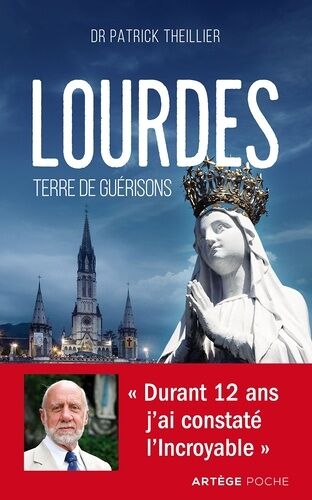 Lourdes - Terre De Guérisons