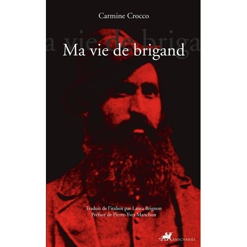 Ma Vie De Brigand