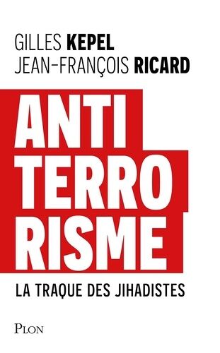 Antiterrorisme - La Traque Des Jihadistes