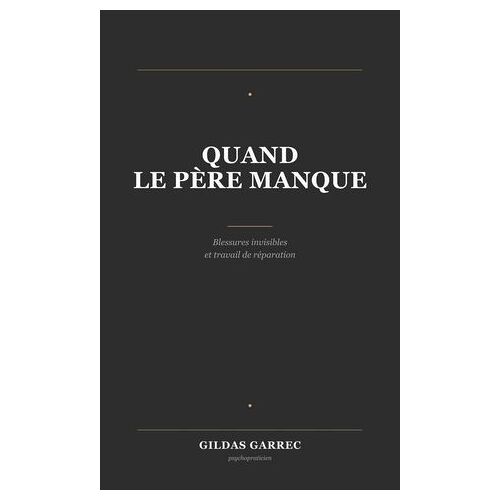 Quand Le Père Manque