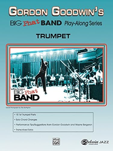 Gordon Goodwin's Big Phat Band Play-Along Series / Recueil + Cd