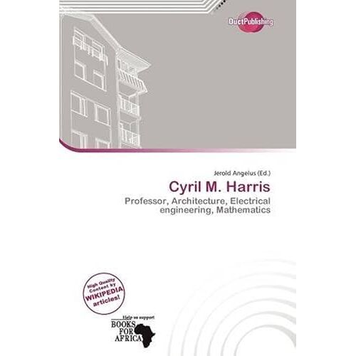 Cyril M Harris