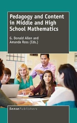 Pedagogy And Content In Middle And High School Mathematics