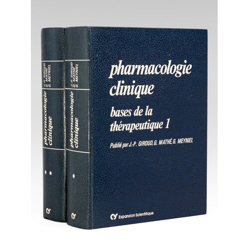 Pharmacologie Clinique. Bases De La Thérapeutique (2 Tomes - Complet)