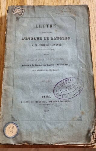 Lettre De Monseigneur L’Évêque De Langres À M. Le Comte De Salvandy À Propos Du Projet De Loi Sur L’Instruction Secondaire - A. Sirou Et Desquers, Libraires Éditeurs 1847