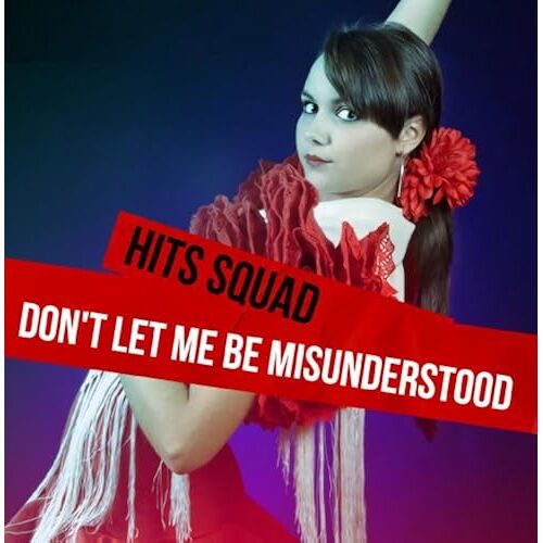 Don't Let Me Be Misunderstood