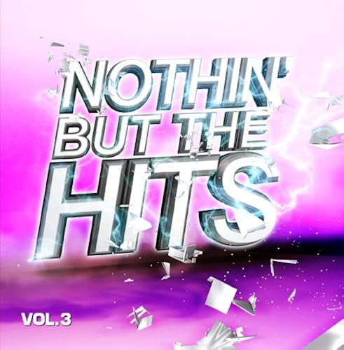 Nothin But Hits 3