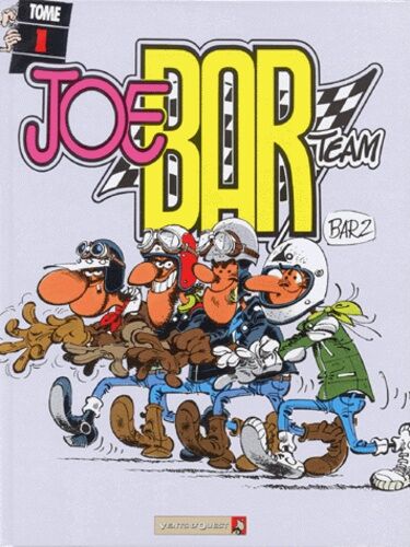 Joe Bar Team - Tome 1