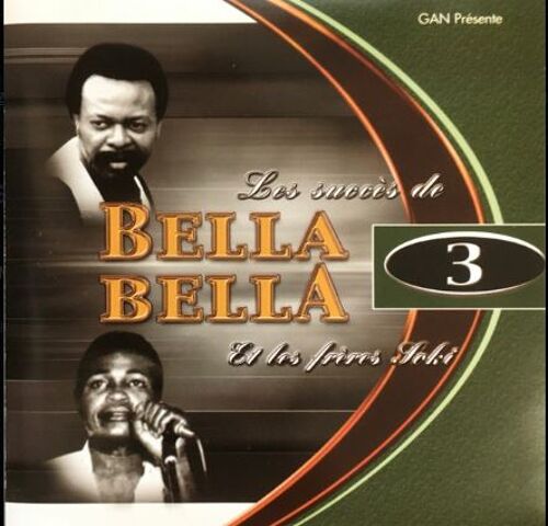 Album Cd : Bella Bella* & Les Frères Soki – Les Succès De Bella Bella Et Les Frères Soki, Vol. 3