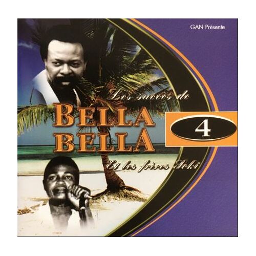 Album Cd : Bella Bella* & Les Frères Soki – Les Succès De Bella Bella Et Les Frères Soki, Vol. 4