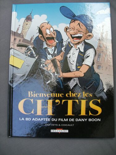 Bienvenue Chez Les Ch'Tis - Veys Et Coicault