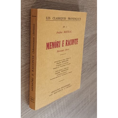 Memori E Raconte - Morceaux Choisis - Frédéric Mistral / Les Classiques Provençaux N°2 / "Lou Prouvençau A L'Escolo" 1971
