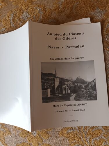 Au Pied Des Glieres (Naves-Parmelan) , Mort Du Capitaine Anjot 1944