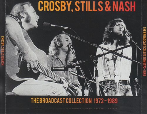 Crosby, Stills & Nash - The Broadcast Collection 1972-1989 (5 Cd, 2019)