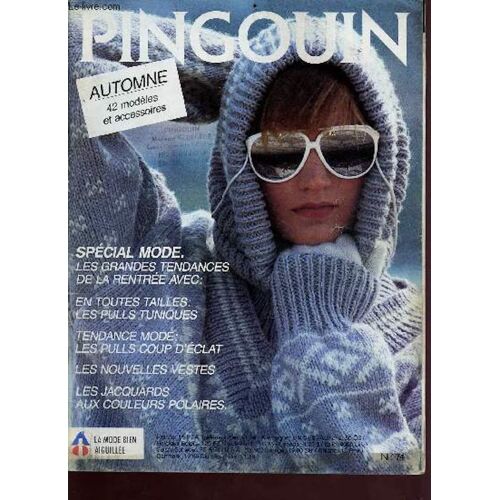 Pingouin N°74 - Automne 42 Modèles Et Accessoires