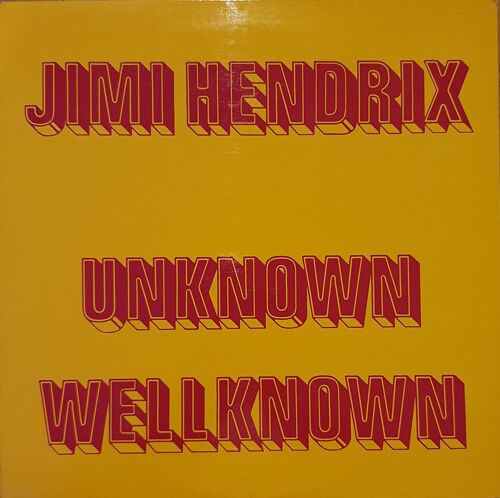 Jimi Hendrix - Unknown Wellknown - 33t