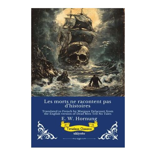 Les Morts Ne Racontent Pas D'histoires - French Version Of Dead Men Tell No Tales