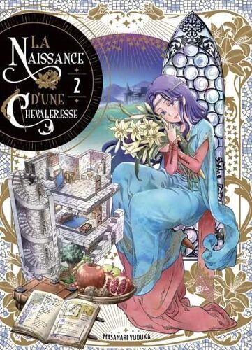 Naissance D'une Chevaleresse (La) - Tome 2
