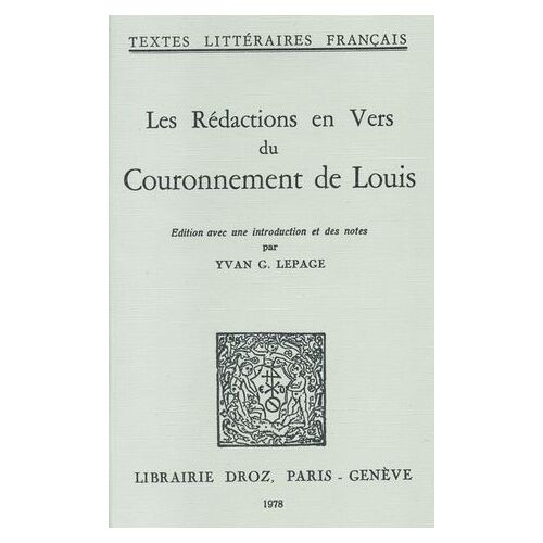 Les Rédactions En Vers Du Couronnement De Louis