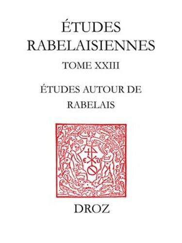 Etudes Autour De Rabelais
