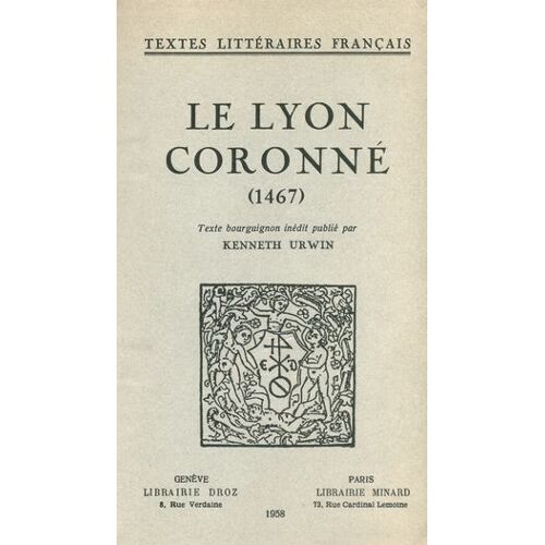 Le Lyon Coronné (1467)