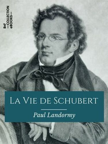 La Vie De Schubert