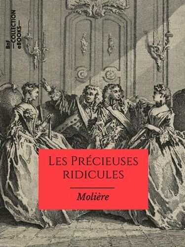 Les Précieuses Ridicules